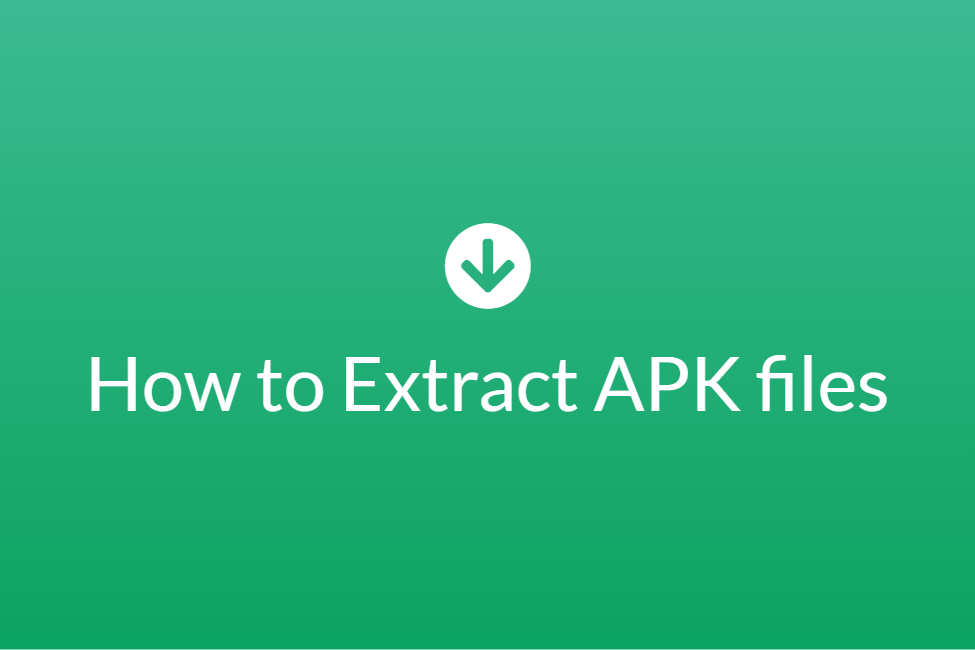 How to Extract Resources from APK: A Comprehensive Guide